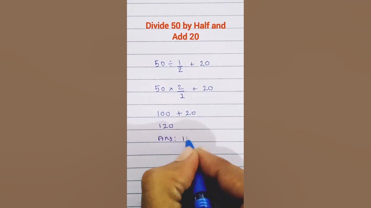 divide-50-by-half-and-add-20-maths-wordproblems-viralquestions
