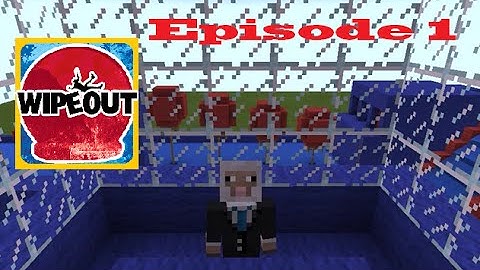 Minecraft Wipeout Episode 1