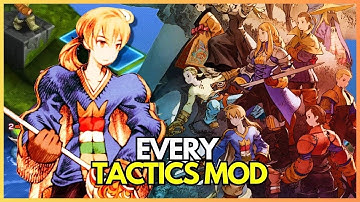 Playing Every Final Fantasy Tactics Mod Before Ivalice Chronicles Releases