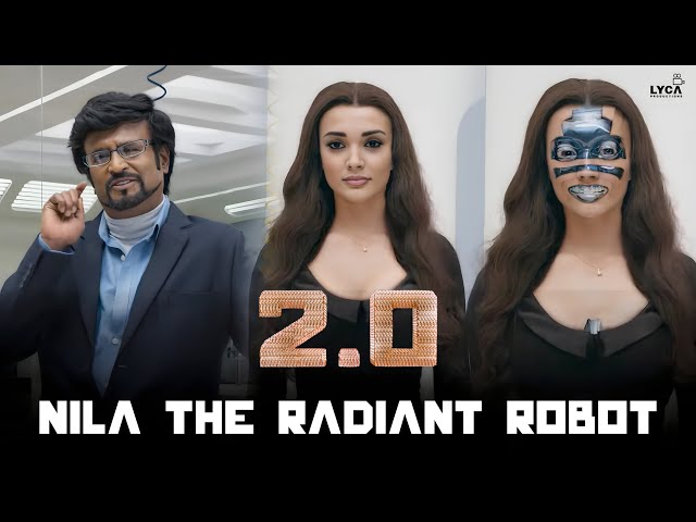 2.0 (Tamil) | Nila The Radiant Robot | Rajinikanth | Akshay Kumar | Amy Jackson | Lyca Productions class=