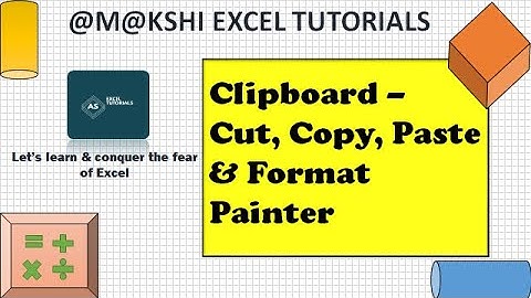 Clipboard-MS Excel(Cut, Copy, Paste & Format Painter)