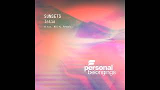 Istia _ Sunsets (Big Al Rework)