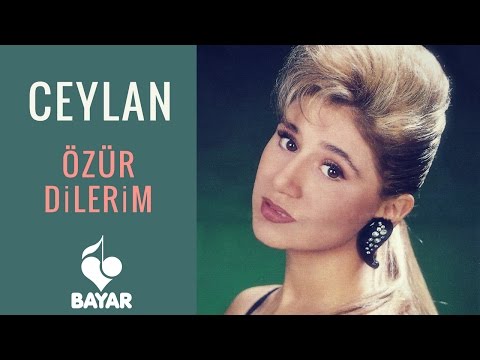 Ceylan - Özür Dilerim