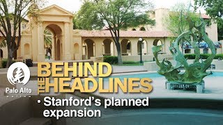 Behind The Headlines - Stanford's Planned Expansion Net Worth