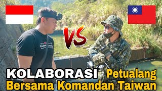 Kebaikan Komandan Taiwan ke Orang Indonesia Saat Petualang Bersama #241