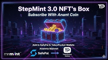 How to add ID to Stepmint | How to subscribe to NFT Box from Anant Coin | Add Safepal & TokenPocket