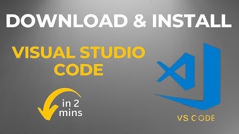 Download and Install Visual Studio Code - Step-by-Step Guide