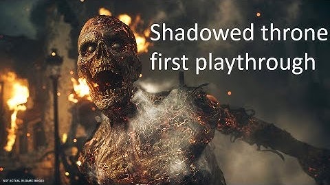 WW2 The Shadowed Throne First Playthrough (bday stream)