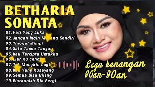 Betharia Sonata Full Album – Tembang Kenangan Terbaik Sepanjang Masa