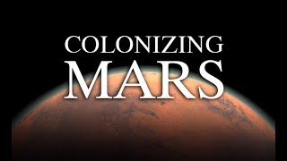 Colonizing Mars: A Step-by-Step Journey
