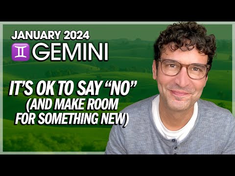 Gemini January 2024: It's OK to Say No... Make Room for Something New!