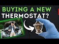 How To Buy The RIGHT THERMOSTAT (Thermostat 101 - Part 7)