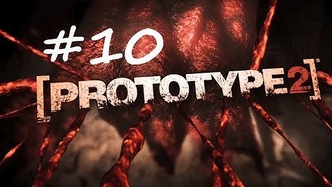 Prototype 2- walkthrough gameplay part 10 (Xbox360/PS3/PC) [HD]
