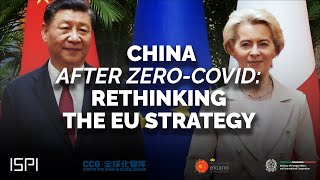 China After Zero-Covid: Rethinking the EU Strategy