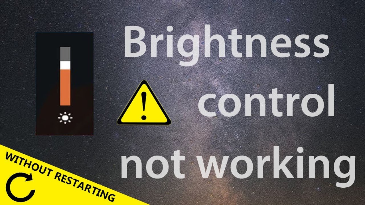 brightness control not working windows 10 brightness control not working windows 10