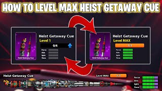 LEVEL 1 to LEVEL MAX of HEIST GETAWAY CUE - 8 BALL POOL -  Gaming With K