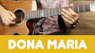 Video voorbeeld van "Como Tocar | Dona Maria | Tiago Brava Part  Jorge"