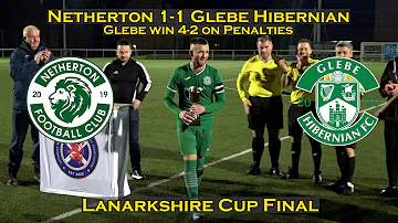 HIGHLIGHTS: Netherton 1-1 Glebe Hibernian - 2-4 on Penalties - Lanarkshire Cup Final - 07/04/24