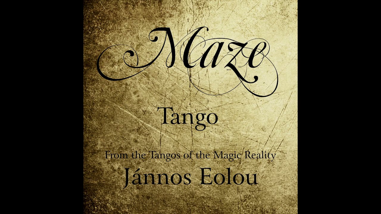 MAZE - TANGO