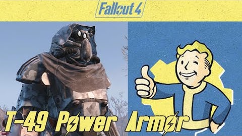 Fallout 4: Mods - T-49 Power Armor - Armor of the Storyteller