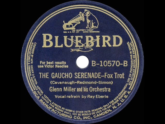 Glenn Miller & His Orchestra - The Gaucho Serenade