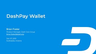 Brian Foster - DashPay Wallet