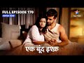 Full episode170  ek boond ishq  kya mrityunjay ko dekh legi nandu     starbharat