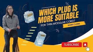 Which plug is more suitable for a thin modular cord | Long body or short body plug?