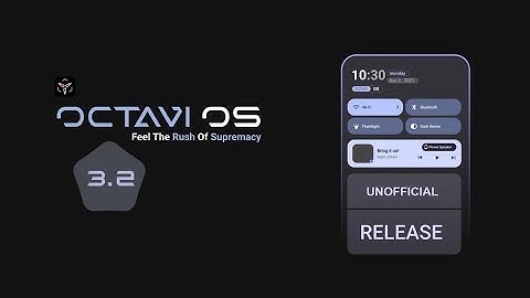OCTAVI OS GSI 3.2   | ANDROID 12 |