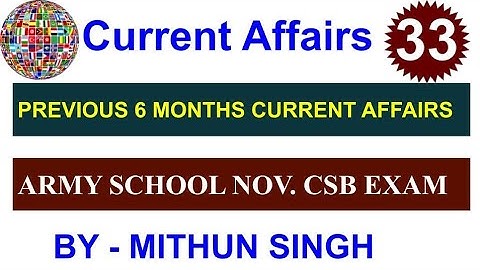 ARMY PUBLIC SCHOOL CURRENT AFFAIRS | CLASS NO - 33 | APS CSB CLASSES | AWES NOV OST CSB EXAM 2022