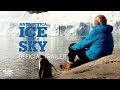 Antarctica: Ice and Sky -- Official Trailer