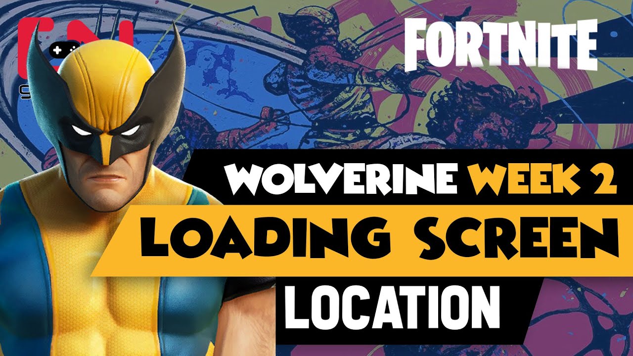 Wolverine Week 2 Find Loading Screen Quinjet Patrol Landing Sites Fortnite Challenge Youtube