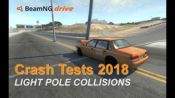 Crash Tests 2018 | Light Pole Collisions | Slow Motion | BeamNG.drive Gameplay