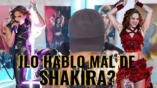 Jlo habla mal de Shakira?