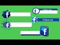 Top 5 Facebook Follow Button Green Screen