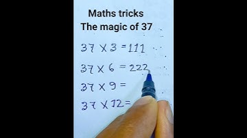 THE MAGIC OF 37 .#mathstrick  .