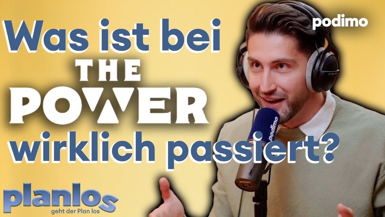 Was ist wirklich bei "THE POWER" passiert? | Planlos geht der Plan los | Podimo