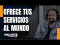 Ofrece tus servicios y cómete el mundo