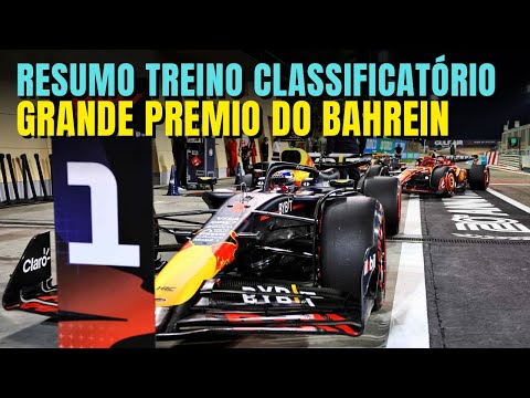 F1 2024 - VERSTAPPEN PEGA VÁCUO E É POLE, LECLERC E RUSSELL BEM PRÓXIMOS - CLASSIFICAÇÃO BAHREIN