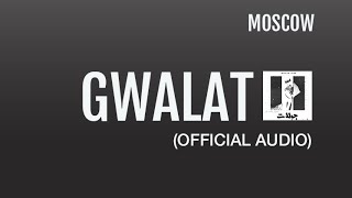 Moscow - GWALAT | موسكو - جولات Prod by (KORE)