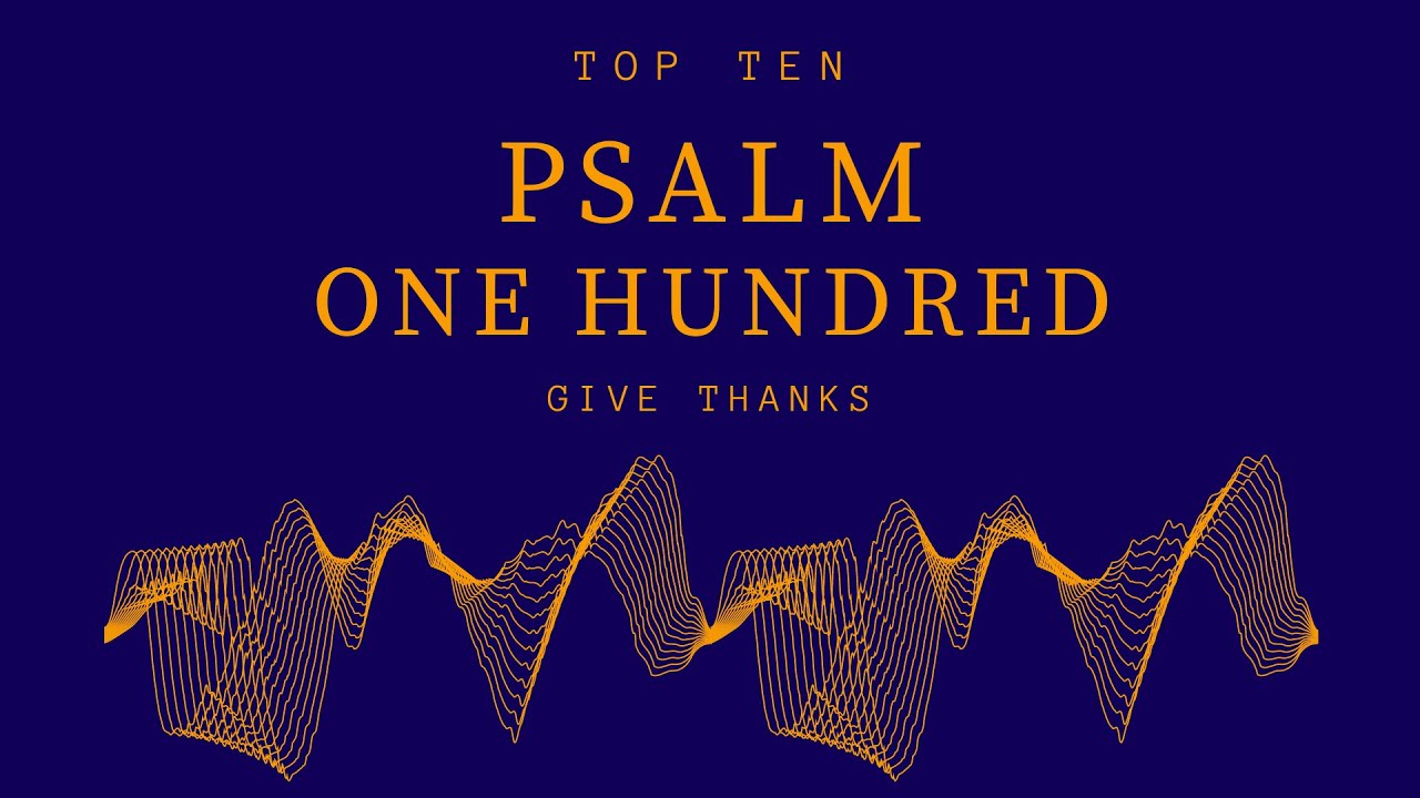 PSALM 100 Sermon YouTube PSALM 100 Sermon YouTube