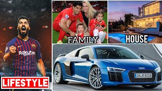 Luis Suárez Lifestyle 2020,Family,House,Networth,Cars Collection,Team, ,Awards