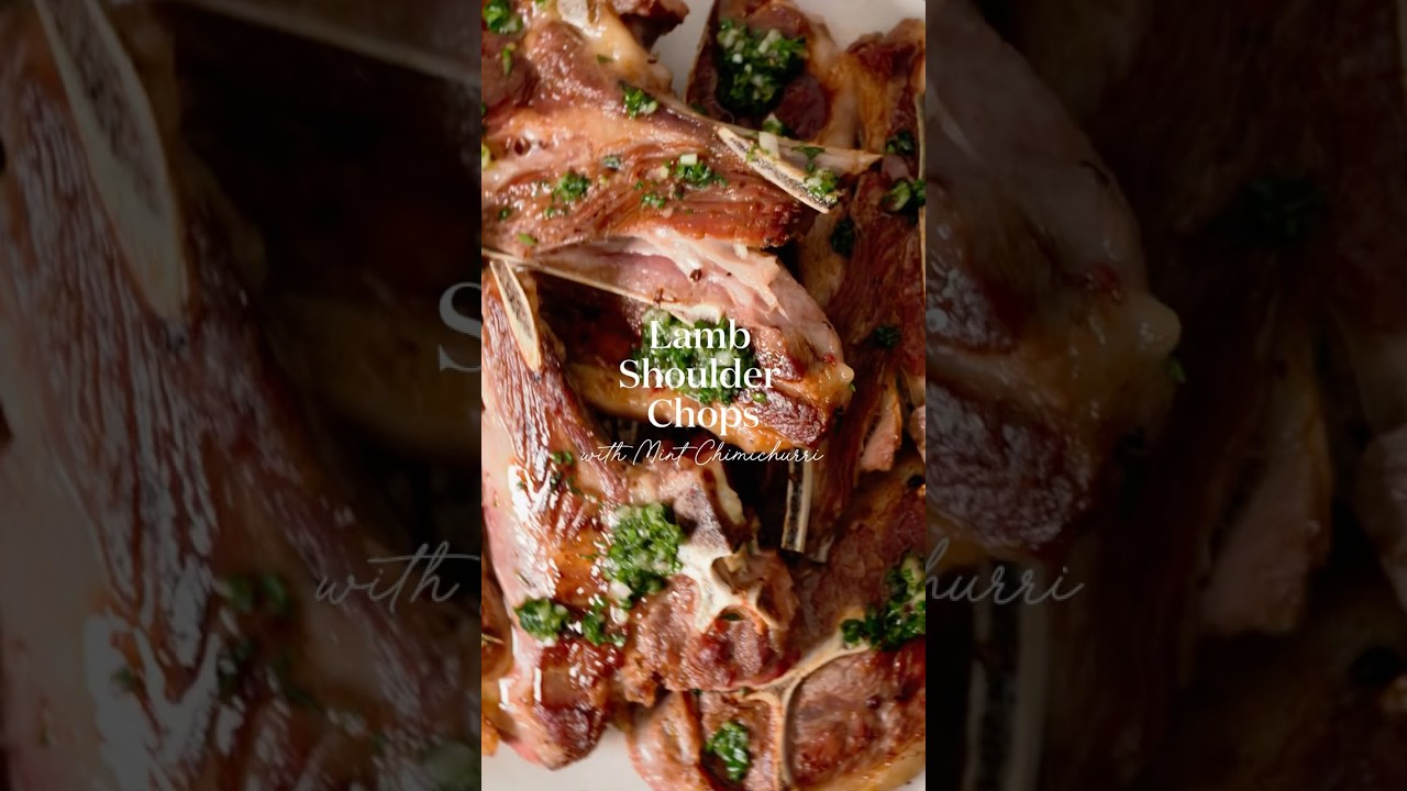 Lamb Shoulder Chops with Mint Chimichurri Recipe 🍽️