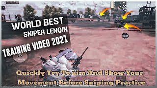 Lenqin Quick Sniper Training Drills Pubg Mobile | Lenqin Training Drills Pubg Mobile !! Lenqin Pubg