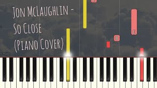 So Close - Jon McLaughlin by C Music