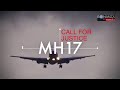 ‘MH17 - Call For Justice’ Documentary