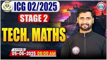 Indian Coast Guard Phase 2 | Coast Guard Stage 2 Technical Maths Class | Maths For ICG By Vishal Sir