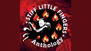 Video thumbnail of "Stiff Little Fingers - Nobody's Hero (2002 Remaster)"