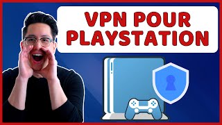 Le meilleur VPN pour PlayStation 2021 | Tutoriel complet pour PS4 et PS5