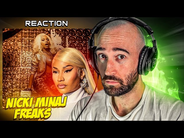 NICKI MINAJ - FREAKS [FIRST TIME REACTION] class=